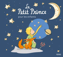 Le petit prince pour les enfants spécial 80 ans