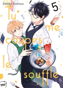 Tu me coupes le souffle Tome 5