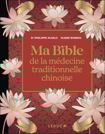 Ma bible de la médecine traditionnelle chinoise de luxe (NE)