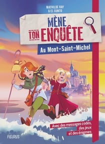 Mène ton enquête : Au Mont-Saint-Michel