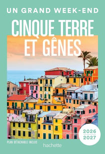 Un grand week-end : Cinque Terre et Gênes (édition 2026/2027)