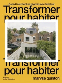 Transformer pour habiter : Quand l'architecture négocie avec l'existant