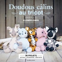 Doudous câlins au tricot