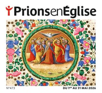 Prions en Eglise n.473 : Mai 2026