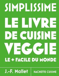 Simplissime : Le livre de cuisine veggie le + facile du monde
