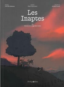 Les Inaptes Tome 1 : Bianca et la rage des excès