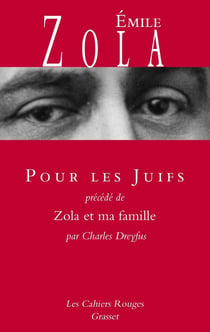 Pour les juifs. Précédé de « Zola et ma famille »