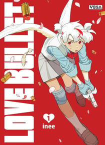 Love bullet Tome 1