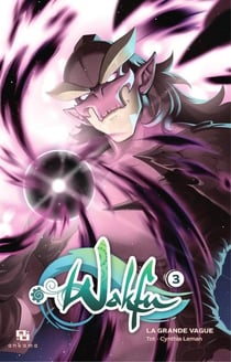 Wakfu : La grande vague Tome 3