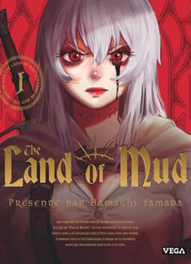 The land of mud Tome 1