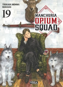 Manchuria opium squad Tome 19