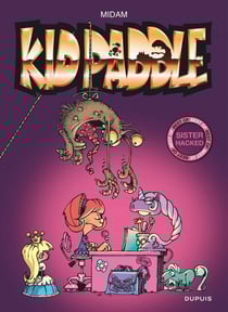 Kid Paddle : best of Tome 3 : Sister Hacked