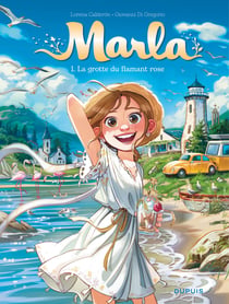 Marla Tome 1 : La grotte du flamant rose