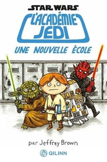 Star Wars - l'académie Jedi Tome 1 : Une nouvelle école