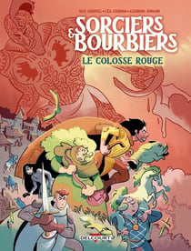 Sorciers et bourbiers : Le colosse rouge