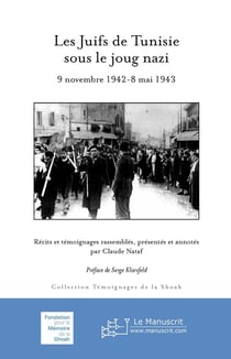 Les Juifs de Tunisie sous le joug nazi, nouvelle édition