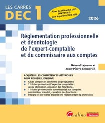 DEC 1 : Réglementation professionnelle et déontologie de l'expert-comptable et du commissaire aux comptes (14e édition)