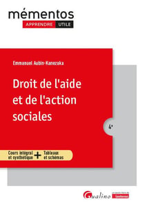 Droit de l'aide et de l'action sociales : Intègre les dispositions de la LFSS pour 2026 (4e édition)