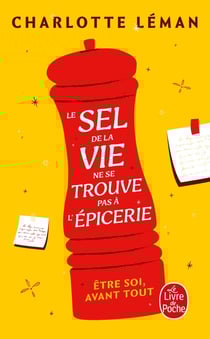 Le sel de la vie ne se trouve pas à l'épicerie