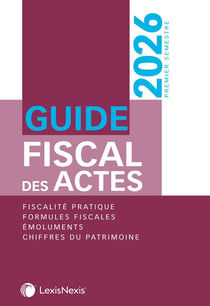 Guide fiscal des actes : premier semestre 2026