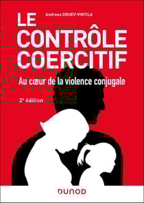 Le contrôle coercitif : Au coeur de la violence conjugale (2e édition)