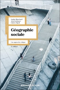 Géographie sociale : Approches, concepts, exemples (2e édition)