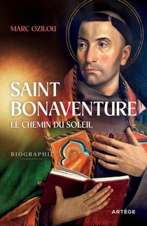 Saint Bonaventure : Le chemin du soleil