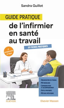 Guide pratique de l'infirmier en santé au travail : 59 fiches pratiques