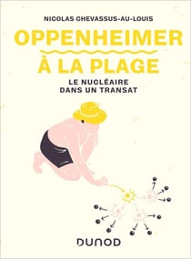 Oppenheimer à la plage : Le nucléaire dans un transat