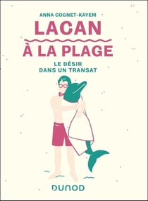 Lacan à la plage : Le désir dans un transat