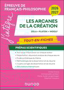 Épreuve de Français-philosophie : Les arcanes de la création - Prépas scientifiques - Tout-en-fiches (édition 2026/2027)