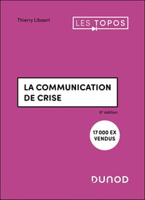 La communication de crise (6e édition)