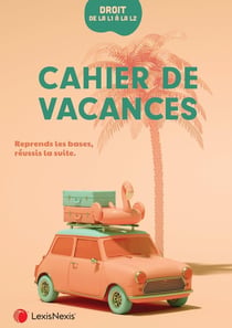 Cahier de vacances L2 : Reprends les bases, réussis la suite