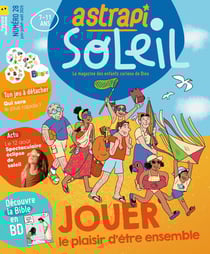 Astrapi Soleil n.28 : Jouer, le plaisir d'être ensemble