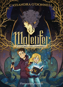 Malenfer Tome 1 : La Forêt des ténèbres