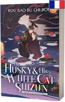 The husky and his white cat shizun : Erha he ta de bai mao shizun Tome 3