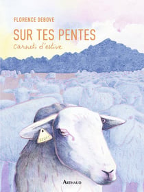 Sur tes pentes : Carnets d'estive