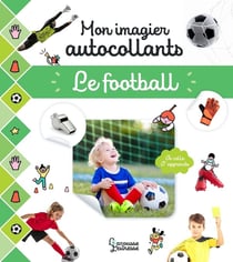 Mon imagier autocollants : Le football