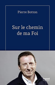 Sur le chemin de ma Foi