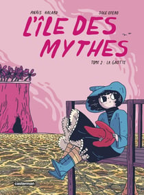 L'Île des mythes Tome 2 : La grotte