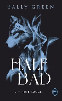 Half Bad : Nuit rouge