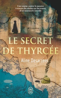Le secret de Thyrcée