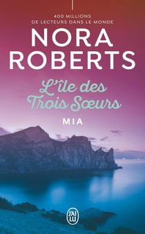 L'île des Trois Soeurs Tome 3 : Mia