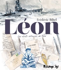 Léon : Les écrits retrouvés de Pépé