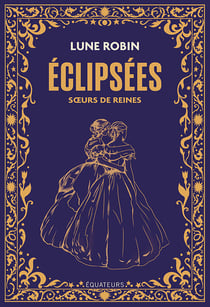 Éclipsées : Soeurs de reines