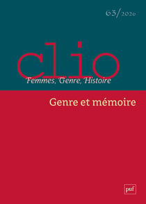 Revue Clio - femmes, genre, histoire Tome 63 : Genre et mémoire