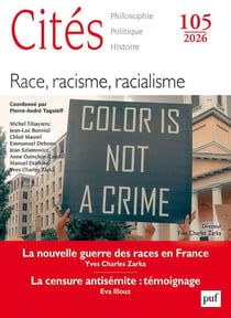 Cités Tome 105 : Race, racisme, racialisme (édition 2026)