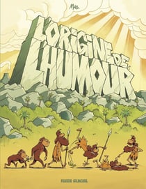 L'Origine de l'humour : Homo debilos