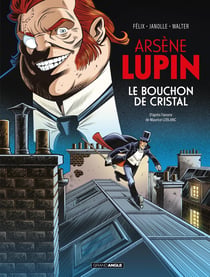 Arsène Lupin : Le bouchon de cristal