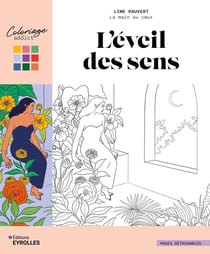 L'éveil des sens - Les coloriages de Line Pauvert